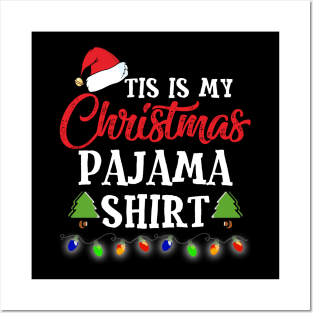 This Is My Christmas Pajama Christmas Family Matching PJs Posters and Art